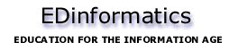 Edinformatics -- Education for the Information Age